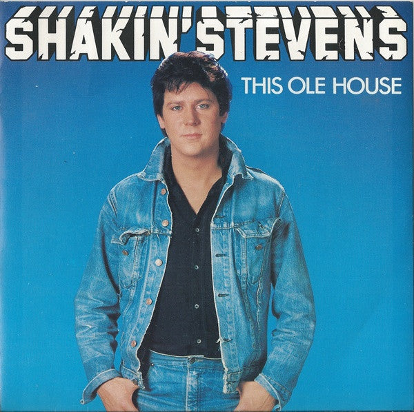 Shakin' Stevens - This Ole House (7", Single, Blu)