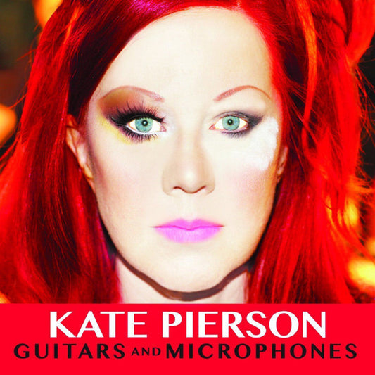 Kate Pierson - Guitars And Microphones (CD, Album)