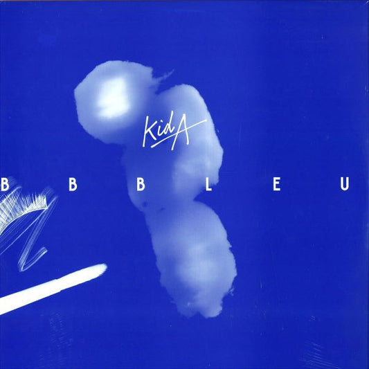 Kid A - Bb Bleu  (12")