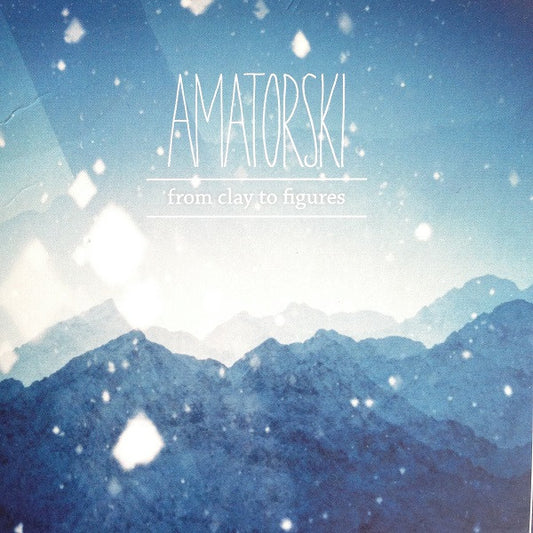Amatorski - From Clay To Figures (CD, Album)