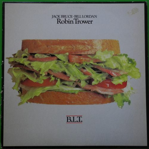 Jack Bruce / Bill Lordan / Robin Trower - B.L.T. (LP, Album)