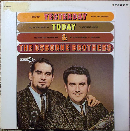 The Osborne Brothers - Yesterday, Today, And The Osborne Brothers (LP, Album)
