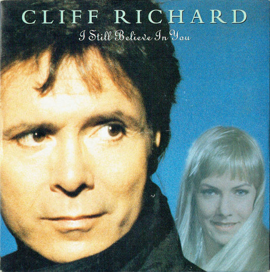 Cliff Richard - I Still Believe In You (7", Car)