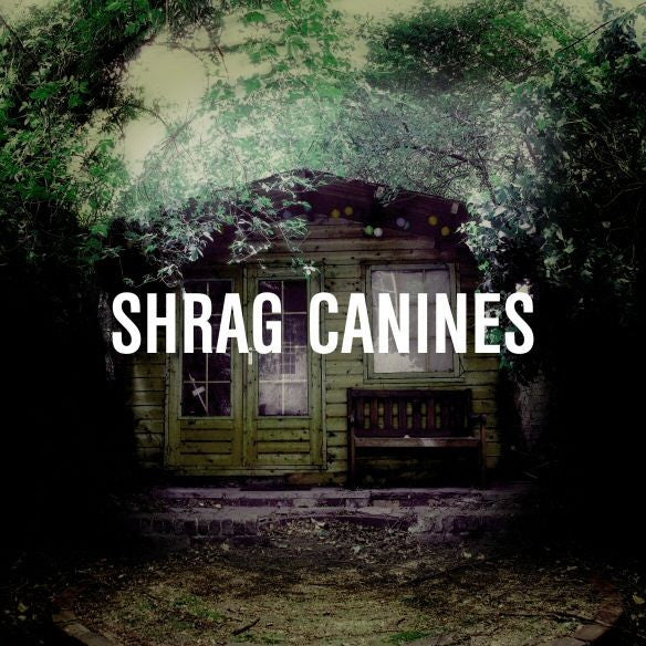 Shrag - Canines (LP, Album)