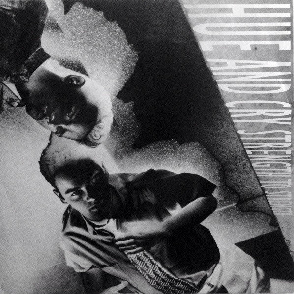 Hue And Cry* - Strength To Strength (12")