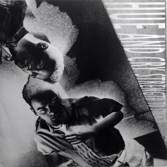 Hue And Cry* - Strength To Strength (12")
