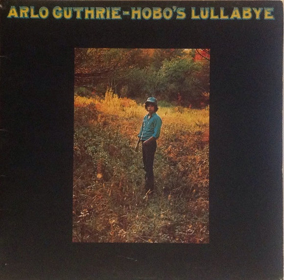 Arlo Guthrie - Hobo's Lullabye (LP, Album, Gat)