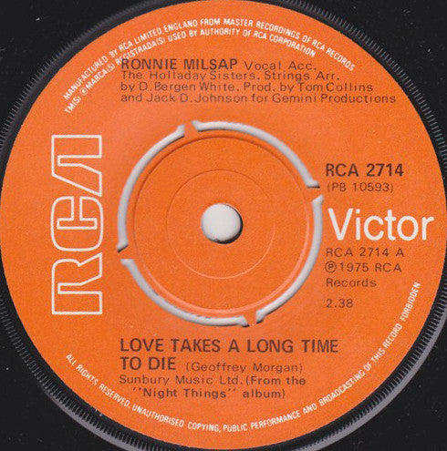 Ronnie Milsap - Love Takes A Long Time To Die (7", Single)