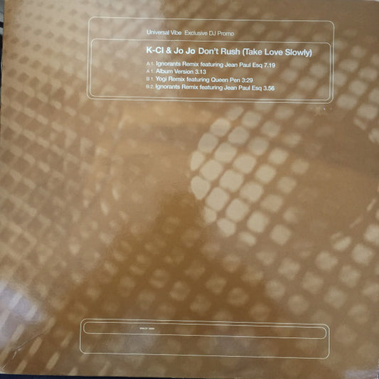 K-Ci & JoJo - Don't Rush (Take Love Slowly) (12", Promo)