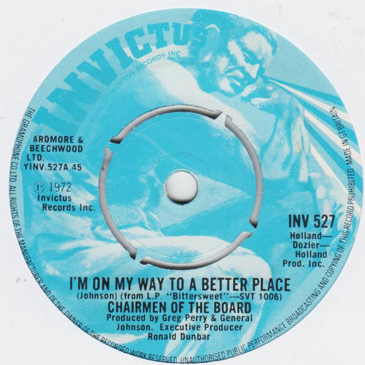 Chairmen Of The Board - I'm On My Way To A Better Place (7", Single)