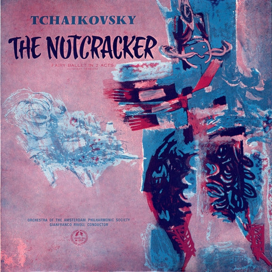 Tchaikovsky*, Orchestra Of The Amsterdam Philharmonic Society*, Gianfranco Rivoli - The Nutcracker - Fairy Ballet In 2 Acts (Concert Version) (LP)