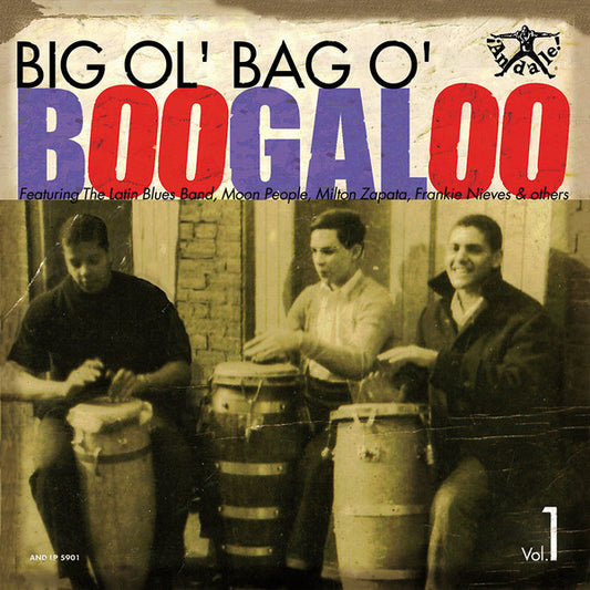 Various - Big Ol' Bag O' Boogaloo Vol. 1 (LP, Comp)