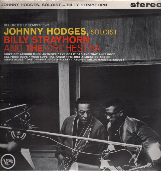 Johnny Hodges With Billy Strayhorn - Johnny Hodges With Billy Strayhorn And The Orchestra (LP, Album)