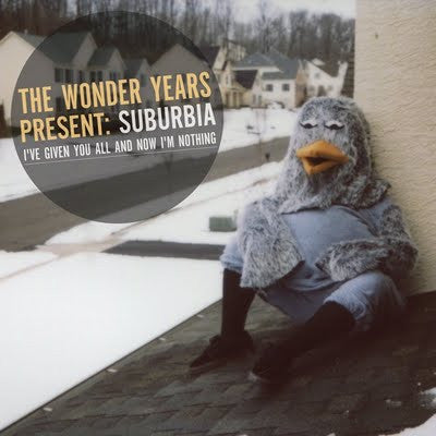 The Wonder Years - Suburbia I've Given You All And Now I'm Nothing (CD, Album, Gat)