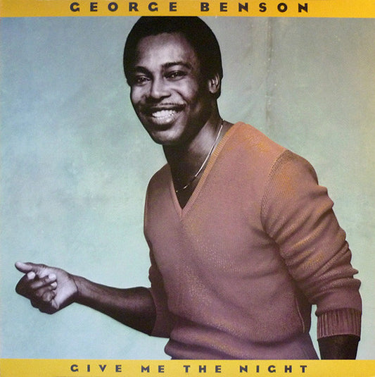 George Benson - Give Me The Night (LP, Album)