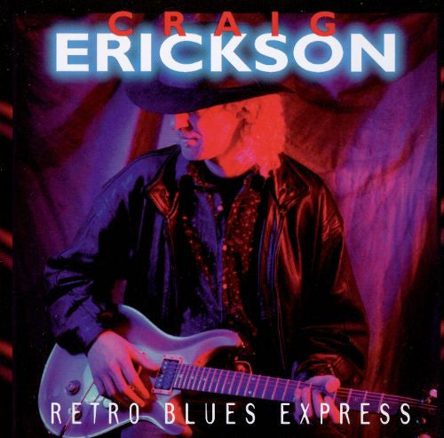 Craig Erickson - Retro Blues Express (CD, Album)
