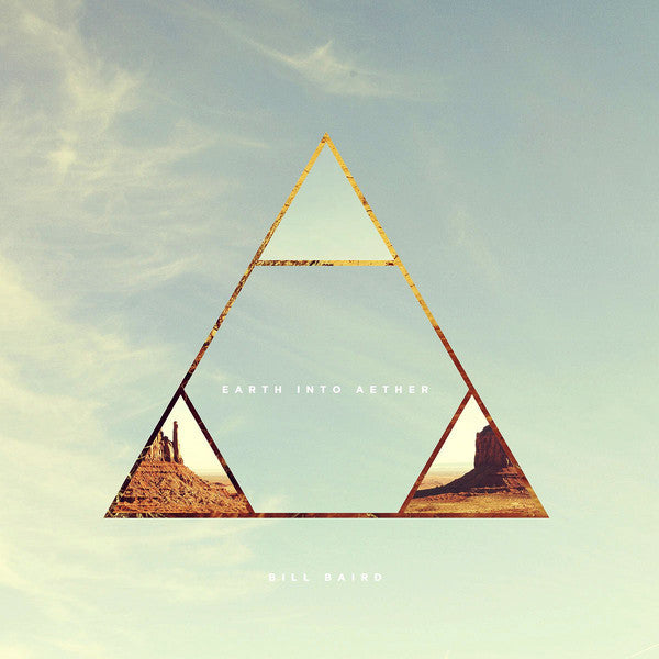 Bill Baird - Earth Into Aether (CD, Comp)