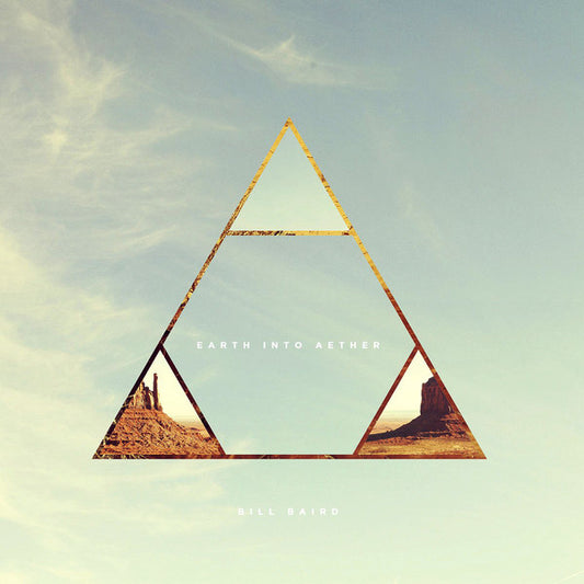 Bill Baird - Earth Into Aether (CD, Comp)