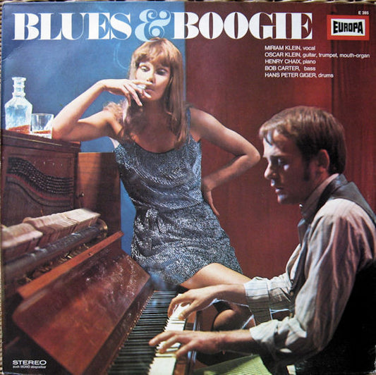 Miriam Klein, Oscar Klein, Henry Chaix*, Bob Carter (2), Hans Peter Giger* - Blues & Boogie (LP)