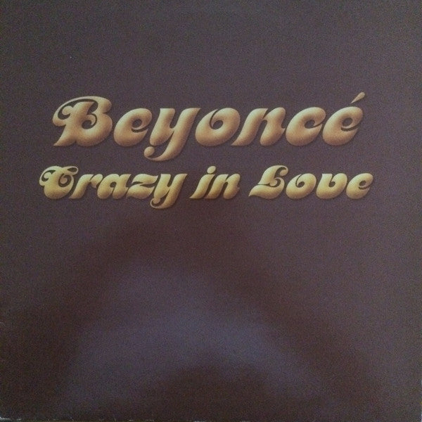 Beyoncé - Crazy In Love (12", Promo)