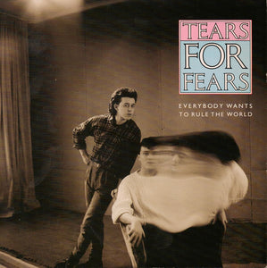 Tears For Fears - Everybody Wants To Rule The World (7", Single, Pap)