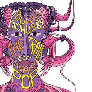 Various - You Will Know Us By The Trail Of Avant Pop (CD, Comp)