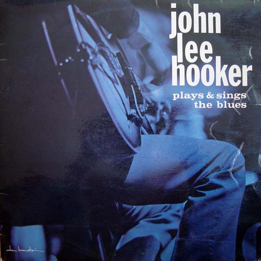 John Lee Hooker - Plays & Sings The Blues (LP, Album)