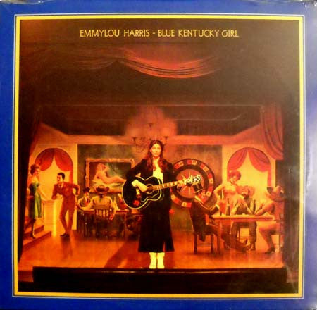 Emmylou Harris - Blue Kentucky Girl (LP, Album)