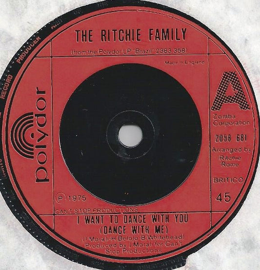 The Ritchie Family - I Want To Dance With You (Dance With Me) (7", Single)
