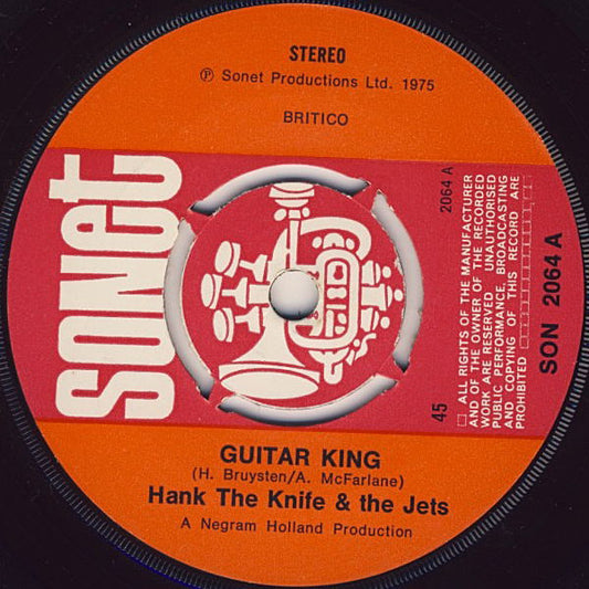Hank The Knife & The Jets* - Guitar King (7", Single, 4 P)