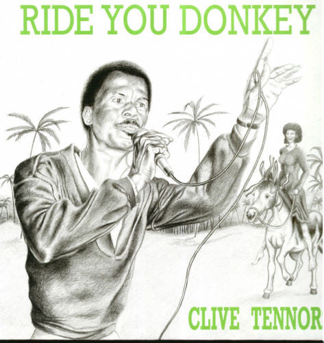 Clive Tennors - Ride You Donkey (LP, Album)