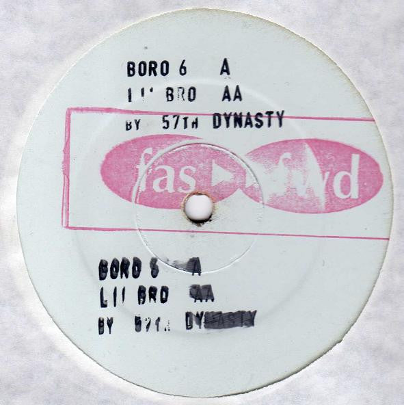 The 57th Dynasty - Boro 6 / Lil Bro (12", Single, W/Lbl)