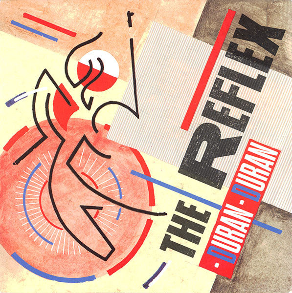 Duran Duran - The Reflex (7", Blu)