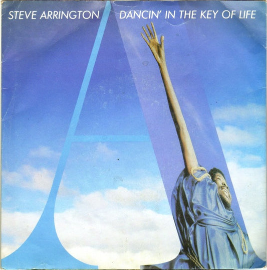 Steve Arrington - Dancin' In The Key Of Life (7", Single, Pap)