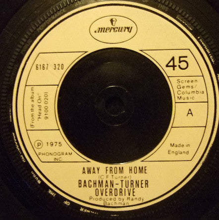 Bachman-Turner Overdrive - Away From Home (7", Single)