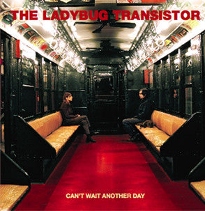 The Ladybug Transistor - Can't Wait Another Day (CD, Album)