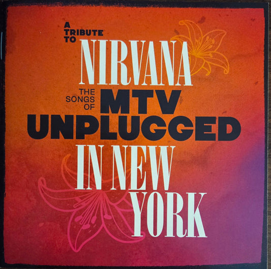Various - A Tribute To Nirvana - The Songs Of MTV Unplugged In New York (CD, Album)