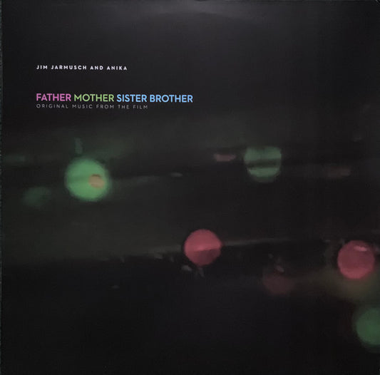 Jim Jarmusch And Anika (9) - Father Mother Sister Brother (Original Music From The Film) (LP, Album)