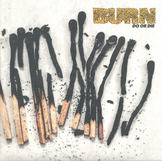 Burn (2) - Do Or Die (CD, Album)