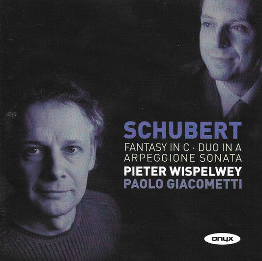 Schubert*, Pieter Wispelwey, Paolo Giacometti - Fantasy In C - Duo In A Arpeggione Sonata (CD, Album)