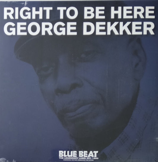 George Dekker - Right To Be Here (LP, Album)