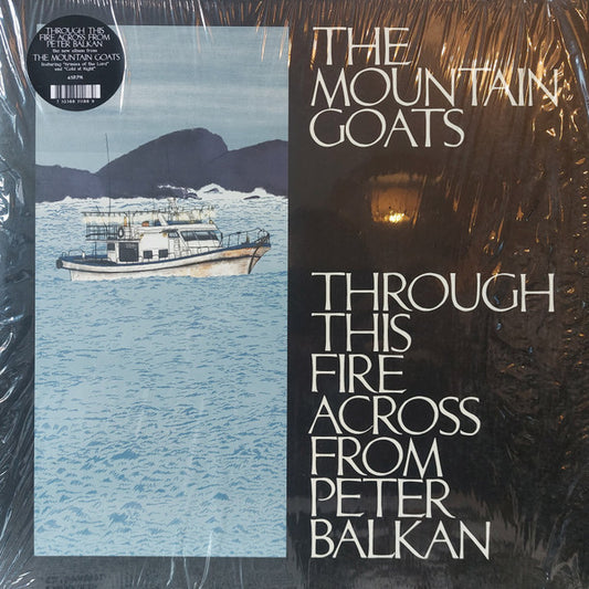 The Mountain Goats - Through This Fire Across From Peter Balkan (2xLP)