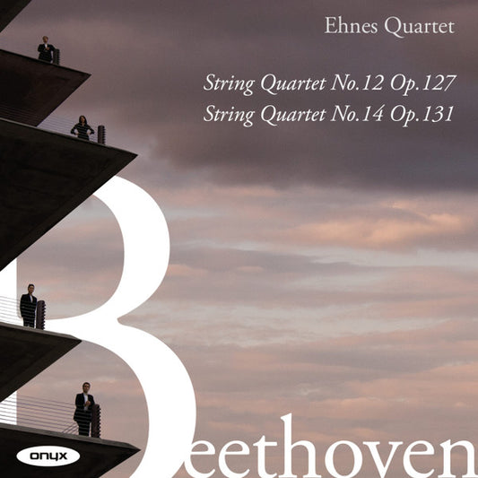 Ehnes Quartet, Beethoven* - String Quartet No. 12 Op. 127 / String Quartet No. 14 Op. 131 (CD, Album)