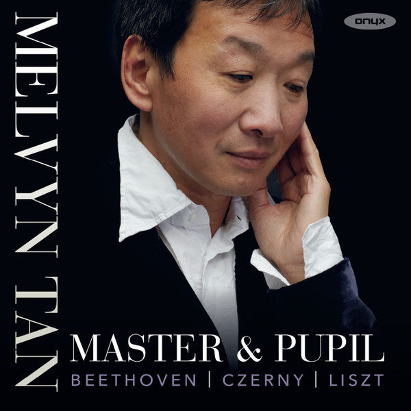 Melvyn Tan, Beethoven*, Czerny*, Liszt* - Master & Pupil  (CD, Album)