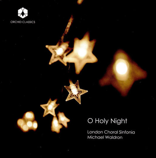 London Choral Sinfonia, Michael Waldron - O Holy Night (CD, Album)