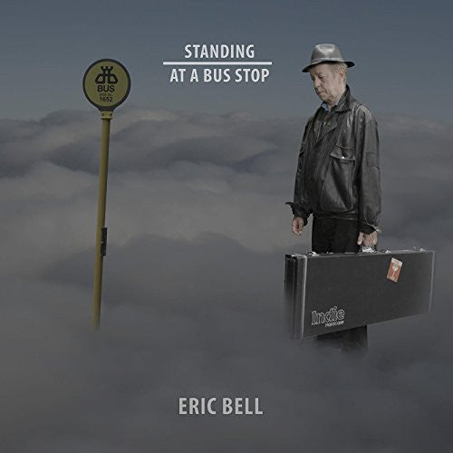 Eric Bell (2) - Standing At A Bus Stop (CD, Album)