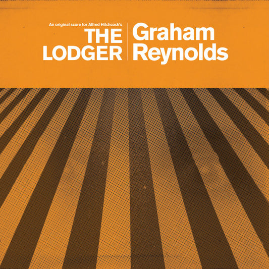 Graham Reynolds - An Original Score For Alfred Hitchcock's The Lodger (LP, Album)