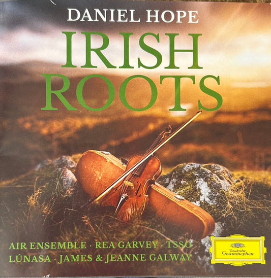 Daniel Hope, Air Ensemble, Rea Garvey, TSSO*, Lúnasa, James* & Jeanne Galway - Irish Roots (CD, Album)