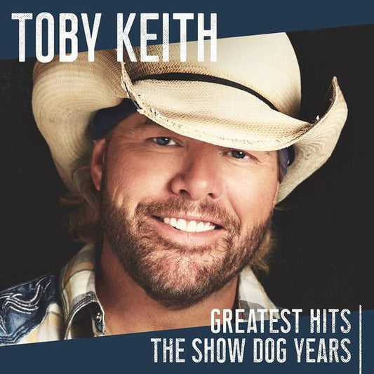Toby Keith - Greatest Hits: The Show Dog Years (CD, Album, Comp)