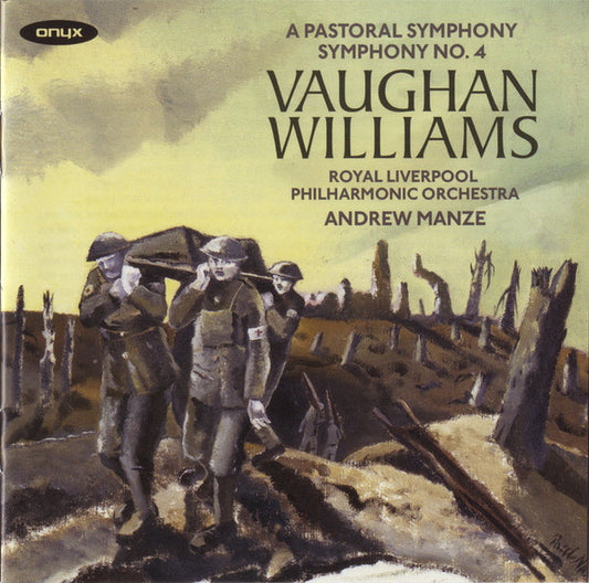 Vaughan Williams*, Royal Liverpool Philharmonic Orchestra, Andrew Manze - A Pastoral Symphony / Symphony No. 4 (CD, Album)